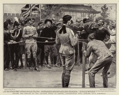 Before the Return of the Chinese Court to Peking, celebrating King Edward VII